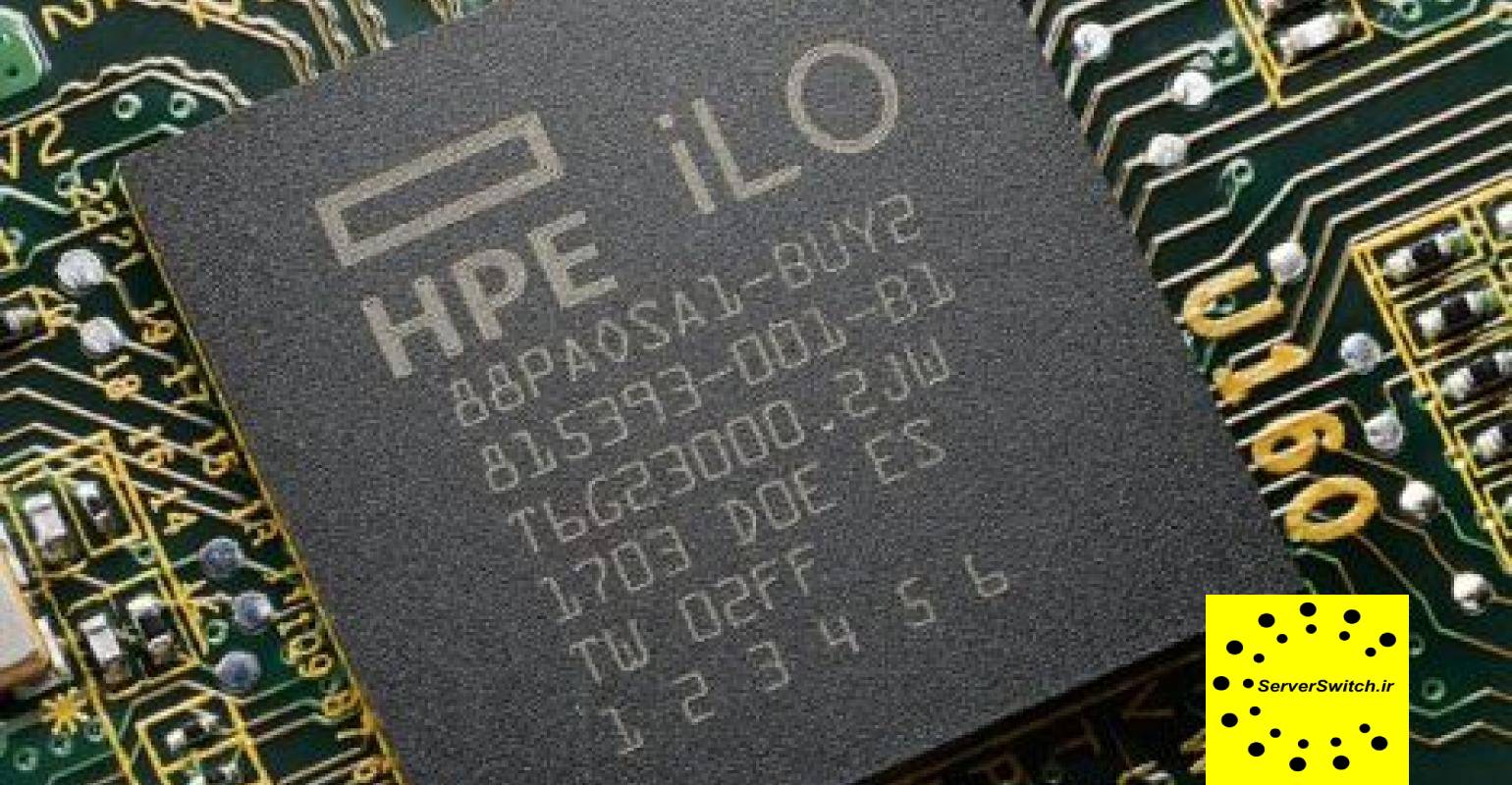 تکنولوژی ILO و کاردبرد آن در سرور های HP