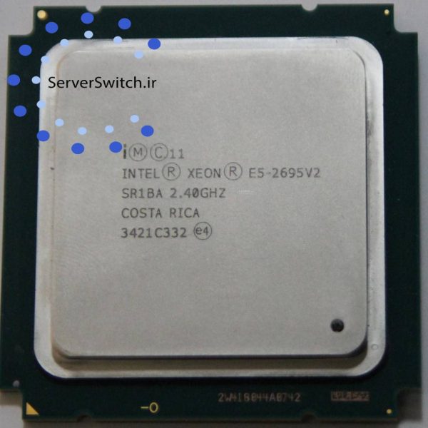 پردازنده 12 هسته ای اینتل Xeon E5-2695 v2